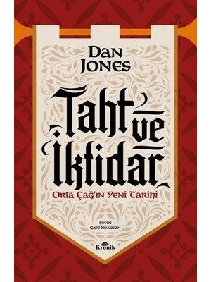 Taht ve İktidar - Orta Çağ'ın Yeni Tarihi