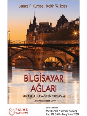 Palme Yayıncılık Bilgisayar Ağları Yukarıdan Aşağı Bir Yaklaşım
