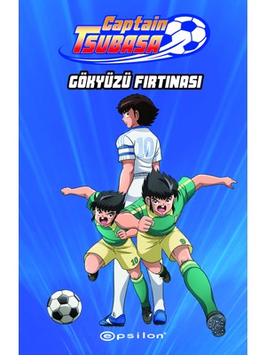Captain Tsubasa / Gökyüzü Fırtınası - Yoiçi Takahaşi