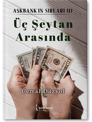 Üç Şeytan Arasında - Cemal Düzyol