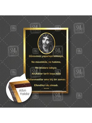 SML Tablo Avukat Hakim Savcı Hukuk Büro Ofis Adalet Sözleri Molierac Çerçeveli Dikey Kanvas Tablo