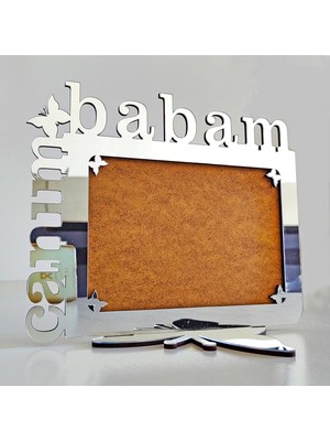 Babalar İçin Gümüş Aynalı Pleksi Fotoğraf Çerçevesi Canım Babam