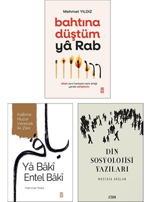 Bahtına Düştüm Ya Rab - Ya Baki Entel Baki - Din Sosyolojisi Yazıları 3'lü Set