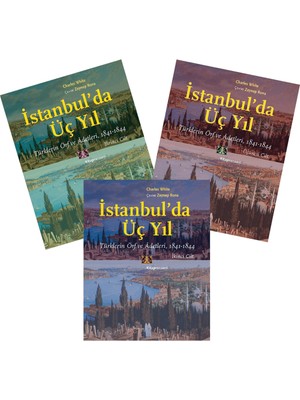 İstanbul'da Üç Yıl 3 Cilt - Charles White