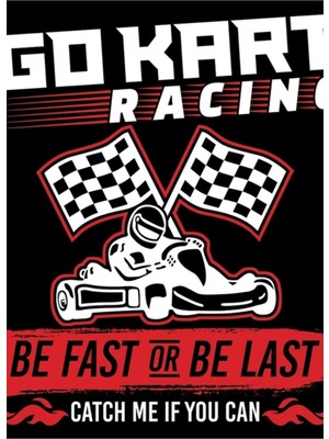 Jeronkarji Go Kart Yarışı Hızlı Ol Veya Son Ol Tablo Ahşap Poster Dekoratif