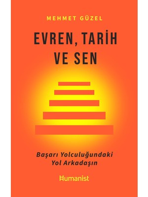 Evren, Tarih ve Sen - Mehmet Güzel