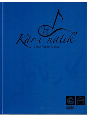 Önce Söz Kar-ı Natık - Gönül Paçacı Tuncay