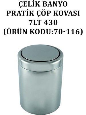 Çelik Banyo Pratik Çöp Kovası 7 Lt 430 (Model No: 70-116)