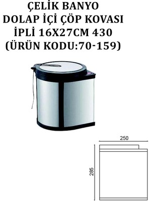 Çelik Banyo Dolap İçi Çöp Kovası İpli 16 x 27 cm 430 (Model No: 70-159)