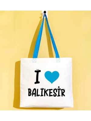 Bk Gift I Love Balıkesir Turkuaz Renkli Kulp Gabardin Bez Çanta 40X35CM, Baskılı Omuz Çantası, Alışveriş Çantası, Plaj Çantası