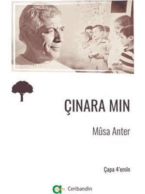 Çinara Min - Musa Anter