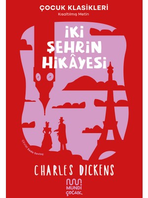 İki Şehrin Hikayesi - Charles Dickens