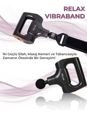 Relax Vibraband Ayarlanabilir Titreşim Kemeri Vurmalı Masaj Tabancası Sporcu Masaj Aleti