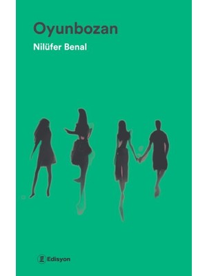 Oyunbozan - Nilüfer Benal