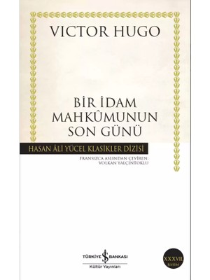 Bir İdam Mahkumunun Son Günü - Victor Hugo
