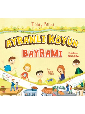 Ayranlı Köyün Bayramı - Tülay Bilici