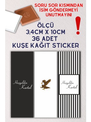 Netsan Etiket Özel Isimli Siyah Beyaz 36 Adet Çikolata Etiketi Yapışkanlı 3,4 x 10CM Kuşe Sticker Kartal Desen