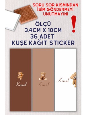 Netsan Etiket Özel Isimli Kahverengi 36 Adet Çikolata Etiketi Yapışkanlı 3,4 x 10CM Kuşe Sticker Ayıcık Desen