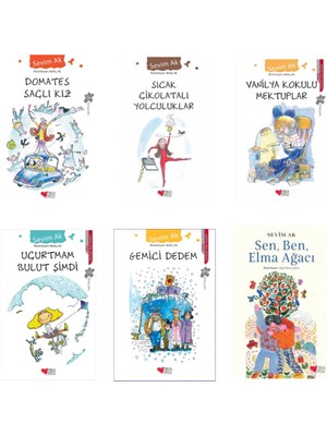Domates Saçlı Kız - Sıcak Çikolatalı Yolculuklar - Vanilya Kokulu Mektuplar - Uçurtmam Bulut Şimdi - Gemici Dedem - Sen Ben ve Elma Ağacı 6 Kitap - Sevim Ak