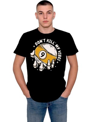 BUMETA Bilardo Dont Kill My Vibes Oyuncu Istaka Tişört  T-Shirt