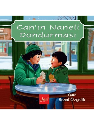 Can'ın Naneli Dondurması - Benal Özçelik