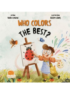 Who Colors The Best? - Rabia Karzan