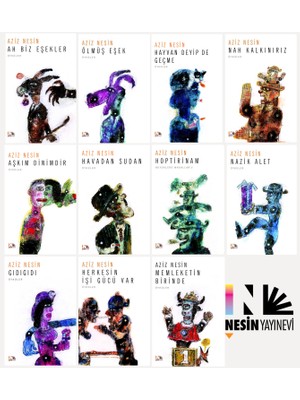 Ah Biz Eşekler - Ölmüş Eşek - Aşkım Dinimdir - Herkesin İşi Gücü Var - 11 Kitap - Aziz Nesin