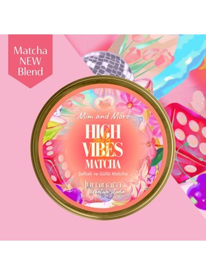 Mim and More High Vibes Only Matcha -  Gül ve Şeftali Aromalı Matcha, 25 Gr