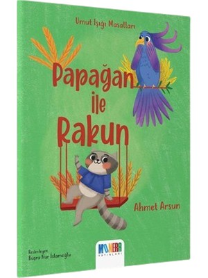 Papağan ile Rakun - Ahmet Arsun