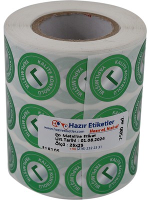 Hazır Etiketler Pp Metalize Kalite Kontrolü Yapılmıştır Etiketi 25MM Çap 2500 Adet Yan Yana 3 Lü