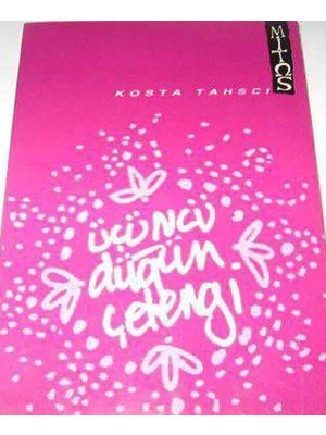 Üçüncü Düğün Çelengi - Kosta Tahsci