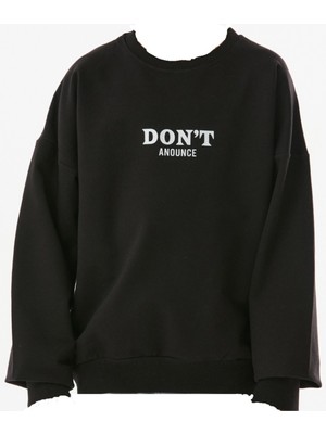 İrem Çocuk Giyim Kız Çocuk /erkek Çocuk Don't Anounce Çift Taraf Yazı Desenli Siyah Renk Oversize Sweatshirt