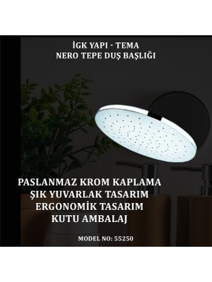 Tema Igk Yapı - Tema Nero Tepe Duş Başlıkları (Model No: 55250)