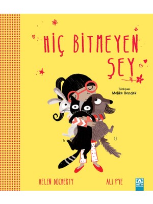 Hiç Bitmeyen Şey - Helen Docherty