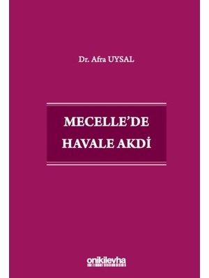 Mecelle'de Havale Akdi - Afra Uysal