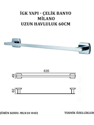 Çelik Banyo Milano Uzun Havluluk 60 cm (MLN10-040)