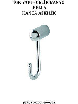 Çelik Banyo Bella Kanca Askılık (40-010)