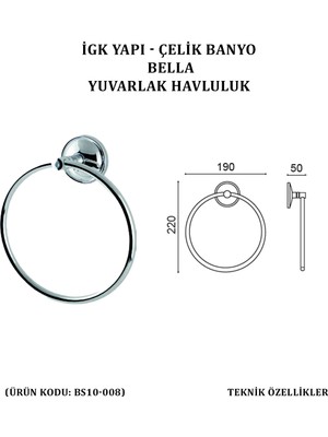 Çelik Banyo Bella Yuvarlak Havluluk (BS10-008)