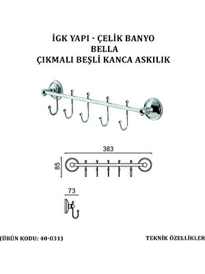 Çelik Banyo Bella Çıkmalı Kanca Beşli Askılık (40-031)