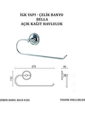 Çelik Banyo Bella Açık Kâğıt Havluluk (BS10-018)