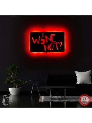 The Eba Design Tablo Marketi Wine Not Yazılı Tablo, Işıklı Duvar Dekor Ahşap, Neon Işık, Ledli Işıklı Tablo, Duvar Süsü