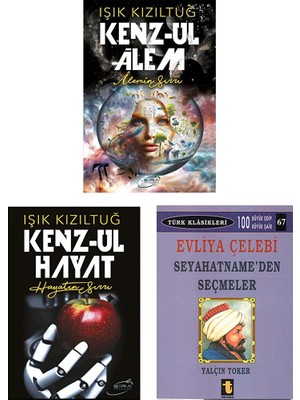 Kenzul Alem - Kenzul Hayat - Evliya Çelebi Seyahatname'den Seçmeler