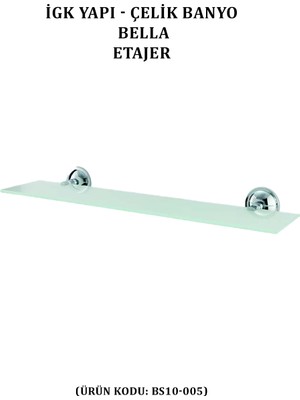 Çelik Banyo Igk Yapı - Çelik Banyo Bella Etajer (BS10-005)