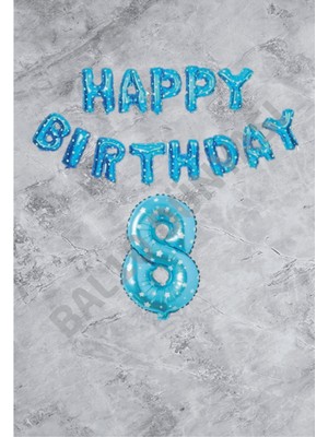 Bal10 Dünyası Mavi Puanlı Happy Bırthday ve Rakam Folyo Balon Seti Yaş 8