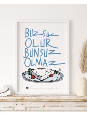 Anason İşleri Buzsuz Olur, Bunsuz Olmaz Poster (48X68CM)