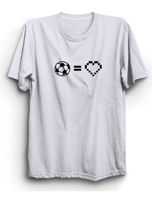 The Fame Futbol Aşkı, Football, Top, Aşk, Love, Spor   Pamuk Tişört