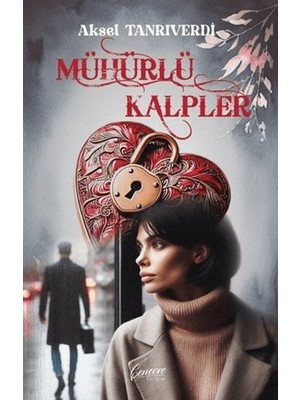 Mühürlü Kalpler - Aksel Tanrıverdi