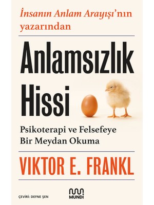 Anlamsızlık Hissi - Viktor E. Frankl