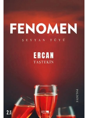 Fenomen Şeytan Tüyü - Ercan Taştekin