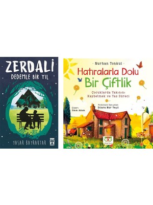 Zerdali Dedemle Bir Yıl - Hatıralarla Dolu Bir Çiftlik
